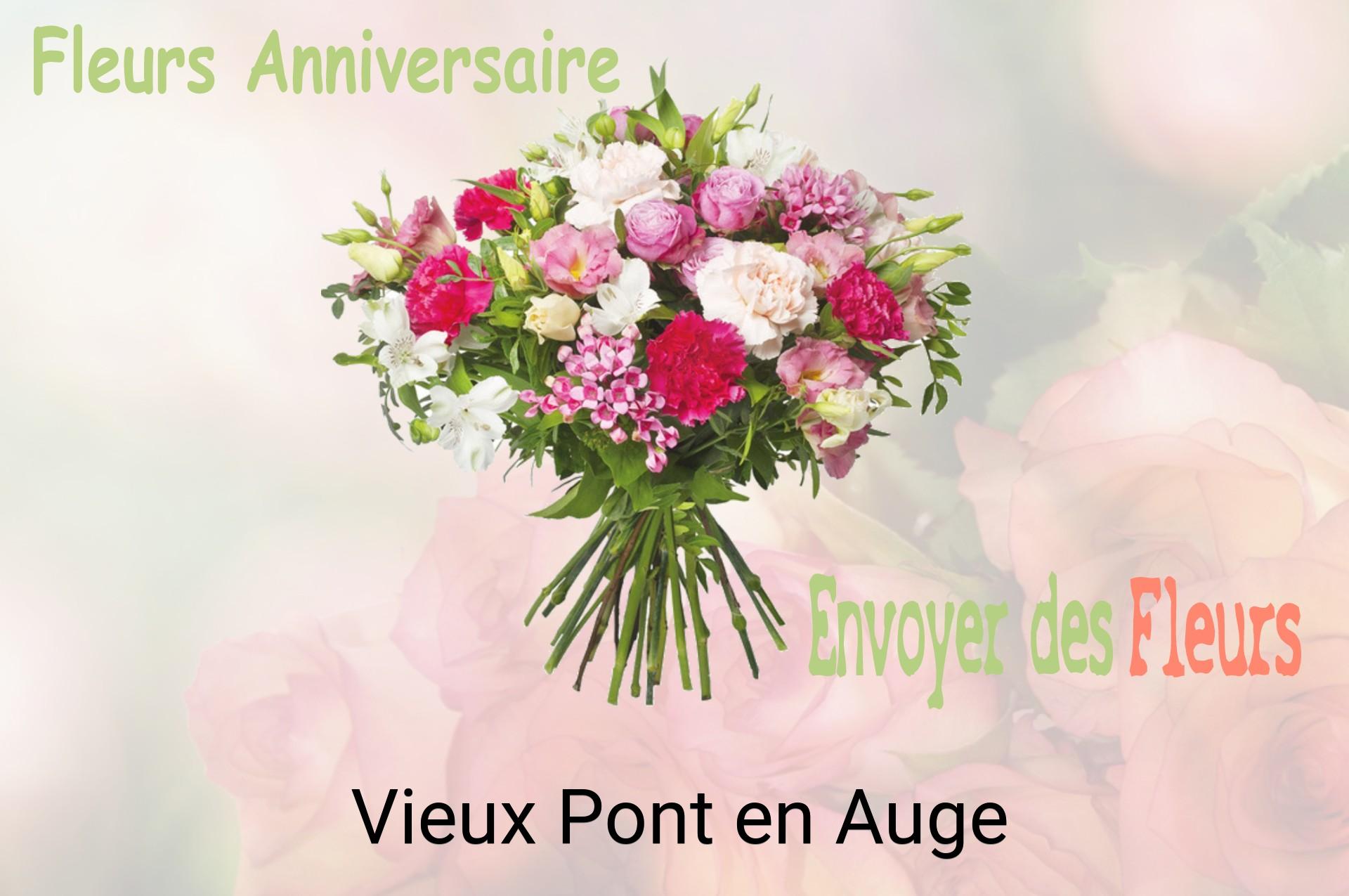 Bouquet de fleurs d’anniversaire livré à Vieux-Pont-en-Auge